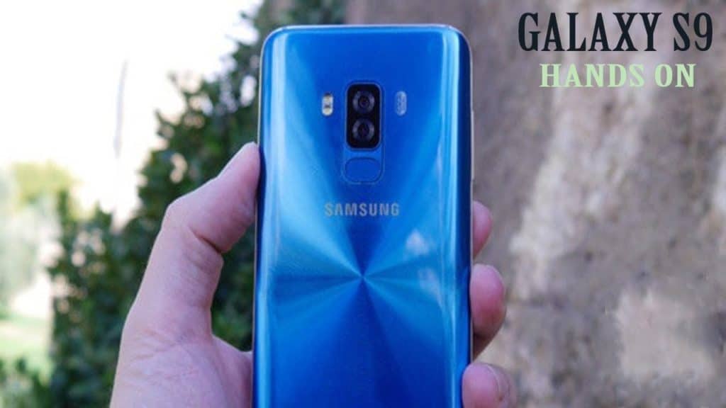 Samsung Galaxy S9 Hands-On Images