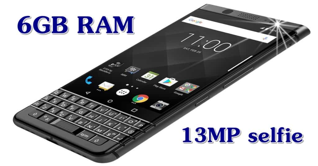 BlackBerry Key2 6GB RAM, 128GB ROM, 13MP selfie